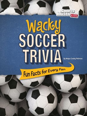 cover image of Wacky Soccer Trivia